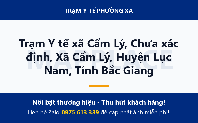 Trạm Y tế xã Cẩm Lý, Chưa xác định, Xã Cẩm Lý, Huyện Lục Nam, Tỉnh Bắc Giang