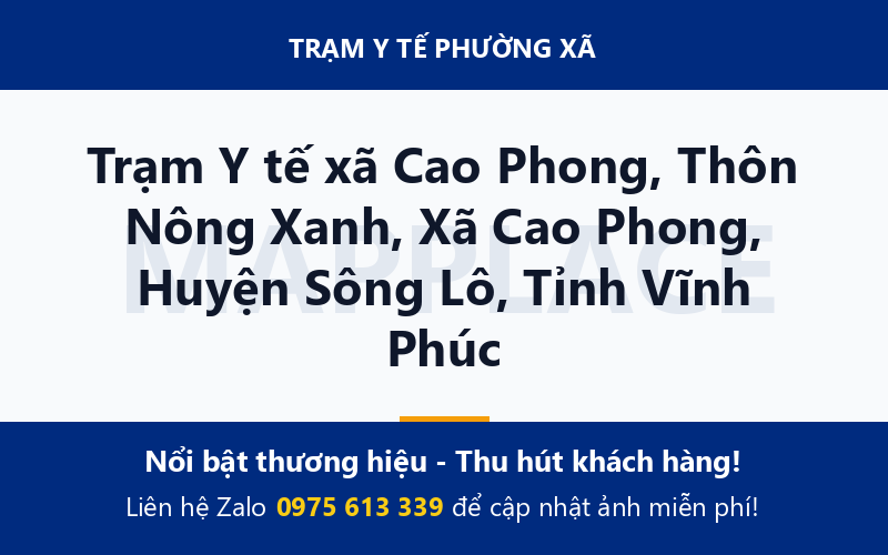 Trạm Y tế xã Cao Phong, Thôn Nông Xanh, Xã Cao Phong, Huyện Sông Lô, Tỉnh Vĩnh Phúc