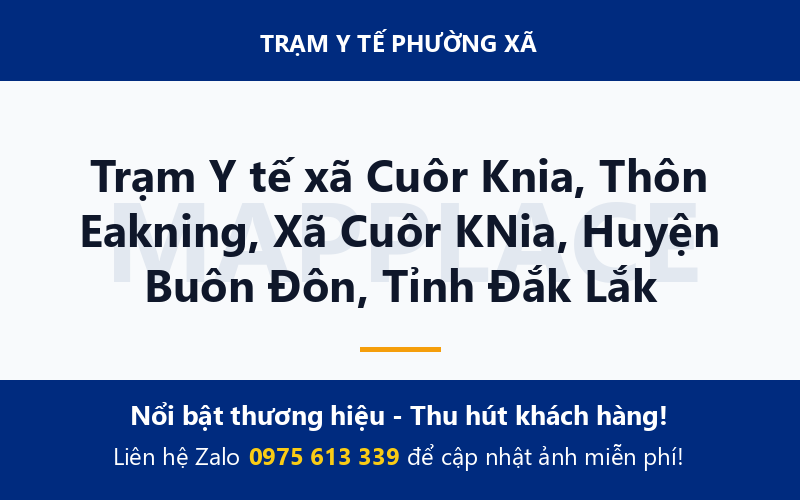 Trạm Y tế xã Cuôr Knia, Thôn Eakning, Xã Cuôr KNia, Huyện Buôn Đôn, Tỉnh Đắk Lắk
