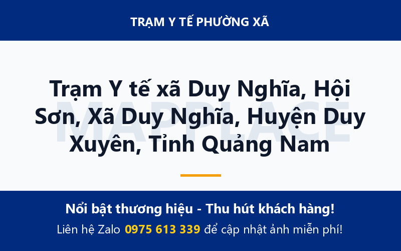 Trạm Y tế xã Duy Nghĩa, Hội Sơn, Xã Duy Nghĩa, Huyện Duy Xuyên, Tỉnh Quảng Nam