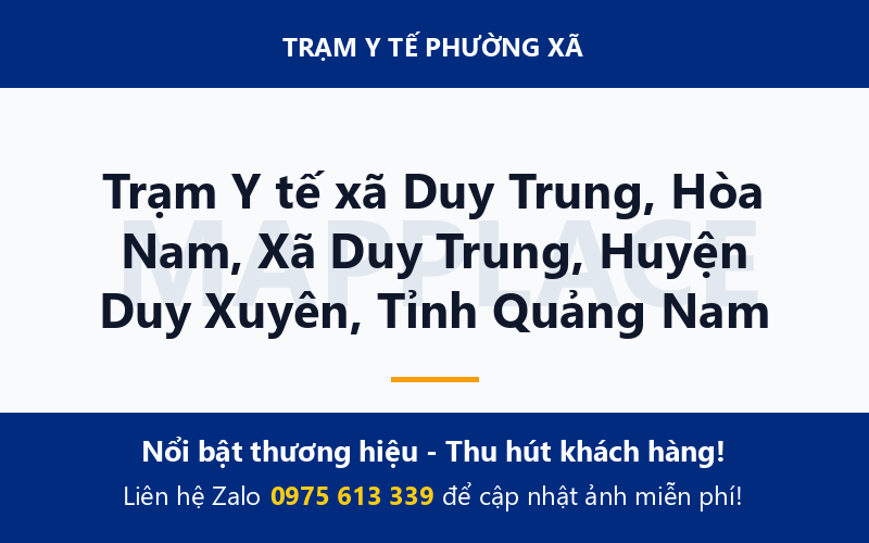 Trạm Y tế xã Duy Trung, Hòa Nam, Xã Duy Trung, Huyện Duy Xuyên, Tỉnh Quảng Nam