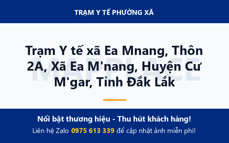 Trạm Y tế xã Ea Mnang, Thôn 2A, Xã Ea M'nang, Huyện Cư M'gar, Tỉnh Đắk Lắk