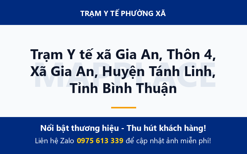 Trạm Y tế xã Gia An, Thôn 4, Xã Gia An, Huyện Tánh Linh, Tỉnh Bình Thuận