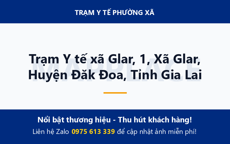 Trạm Y tế xã Glar, 1, Xã Glar, Huyện Đăk Đoa, Tỉnh Gia Lai