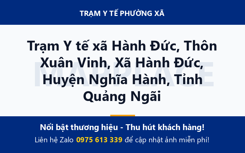 Trạm Y tế xã Hành Đức, Thôn Xuân Vinh, Xã Hành Đức, Huyện Nghĩa Hành, Tỉnh Quảng Ngãi