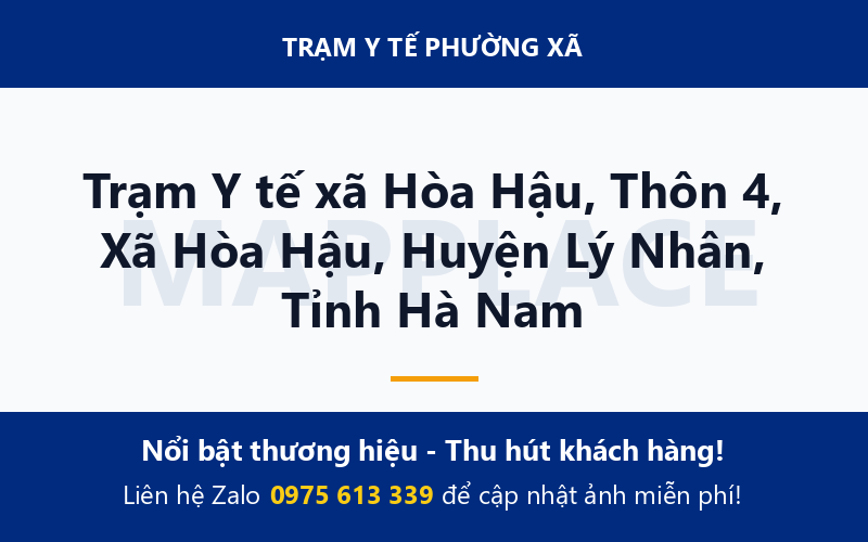 Trạm Y tế xã Hòa Hậu, Thôn 4, Xã Hòa Hậu, Huyện Lý Nhân, Tỉnh Hà Nam