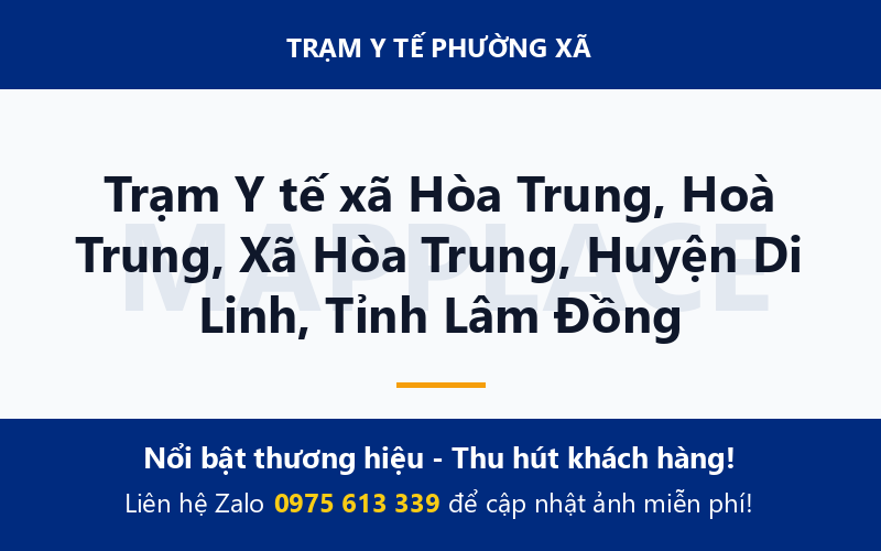 Trạm Y tế xã Hòa Trung, Hoà Trung, Xã Hòa Trung, Huyện Di Linh, Tỉnh Lâm Đồng