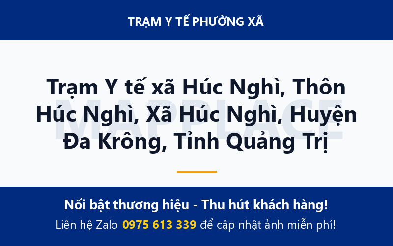 Trạm Y tế xã Húc Nghì, Thôn Húc Nghì, Xã Húc Nghì, Huyện Đa Krông, Tỉnh Quảng Trị