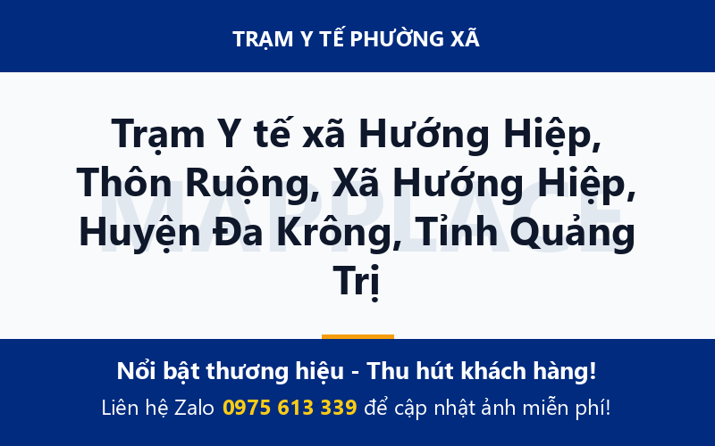 Trạm Y tế xã Hướng Hiệp, Thôn Ruộng, Xã Hướng Hiệp, Huyện Đa Krông, Tỉnh Quảng Trị