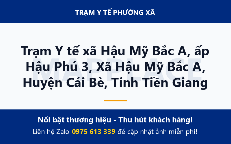 Trạm Y tế xã Hậu Mỹ Bắc A, ấp Hậu Phú 3, Xã Hậu Mỹ Bắc A, Huyện Cái Bè, Tỉnh Tiền Giang
