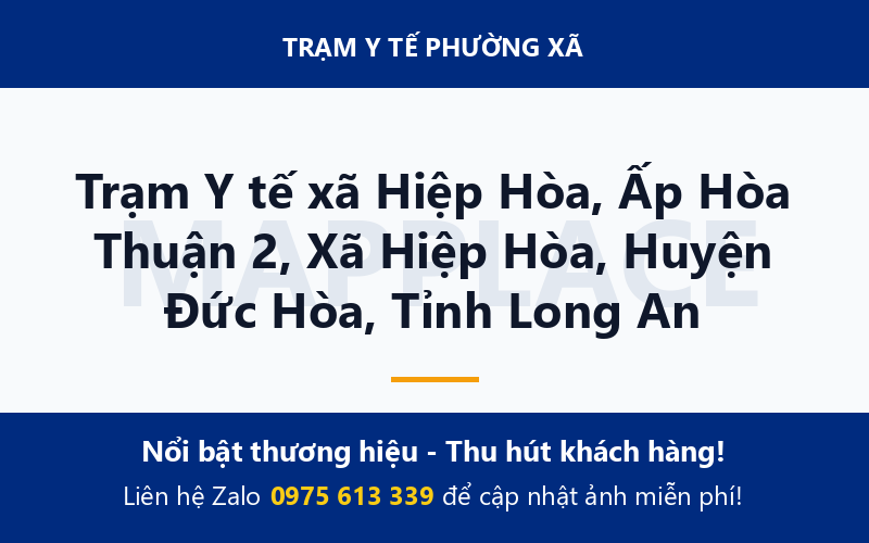 Trạm Y tế xã Hiệp Hòa, Ấp Hòa Thuận 2, Xã Hiệp Hòa, Huyện Đức Hòa, Tỉnh Long An