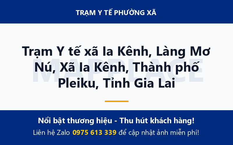 Trạm Y tế xã Ia Kênh, Làng Mơ Nú, Xã Ia Kênh, Thành phố Pleiku, Tỉnh Gia Lai