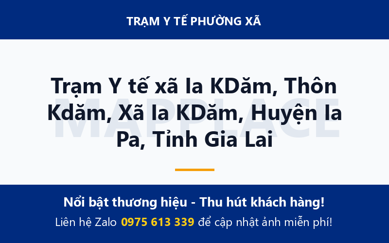 Trạm Y tế xã Ia KDăm, Thôn Kdăm, Xã Ia KDăm, Huyện Ia Pa, Tỉnh Gia Lai