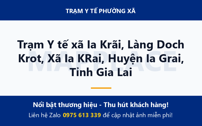 Trạm Y tế xã Ia Krãi, Làng Doch Krot, Xã Ia KRai, Huyện Ia Grai, Tỉnh Gia Lai