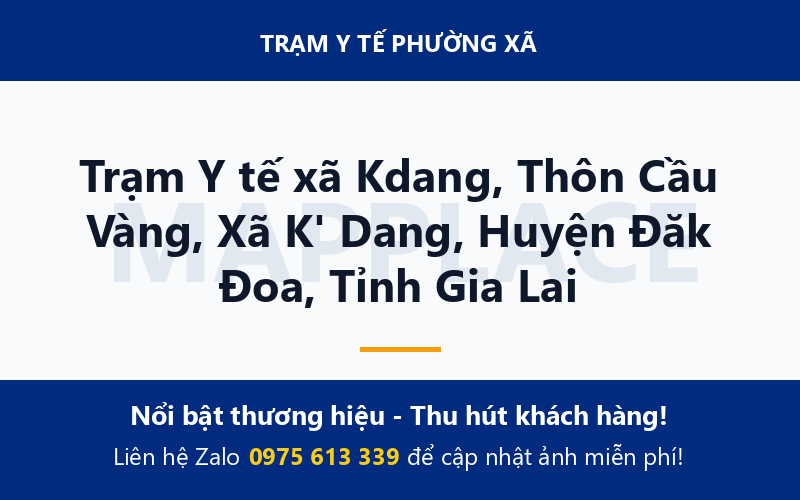 Trạm Y tế xã Kdang, Thôn Cầu Vàng, Xã K' Dang, Huyện Đăk Đoa, Tỉnh Gia Lai