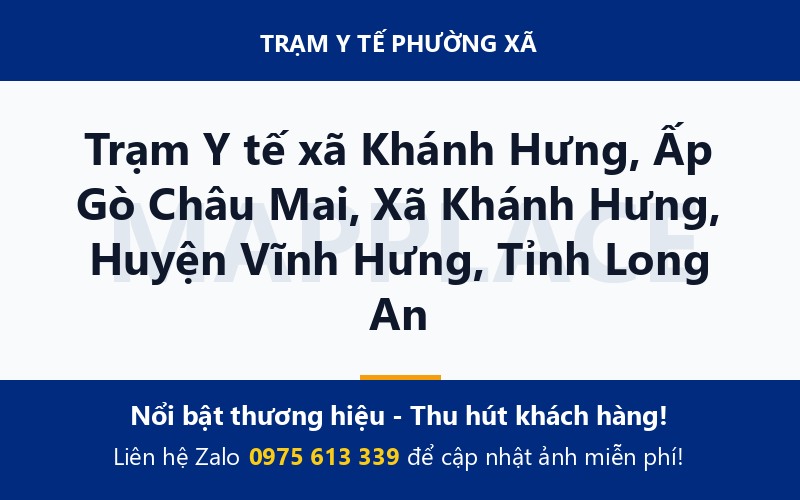Trạm Y tế xã Khánh Hưng, Ấp Gò Châu Mai, Xã Khánh Hưng, Huyện Vĩnh Hưng, Tỉnh Long An