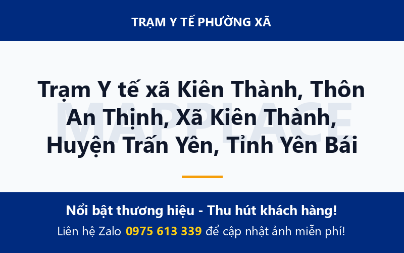 Trạm Y tế xã Kiên Thành, Thôn An Thịnh, Xã Kiên Thành, Huyện Trấn Yên, Tỉnh Yên Bái
