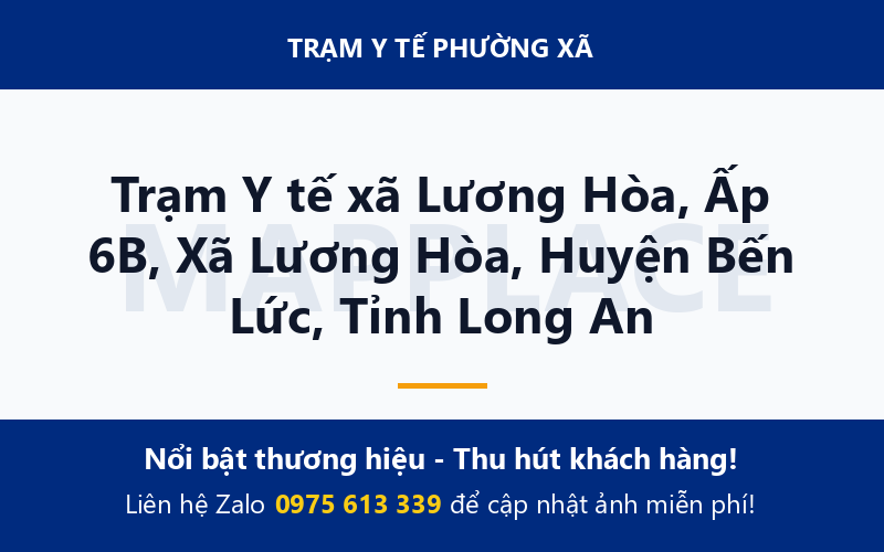 Trạm Y tế xã Lương Hòa, Ấp 6B, Xã Lương Hòa, Huyện Bến Lức, Tỉnh Long An