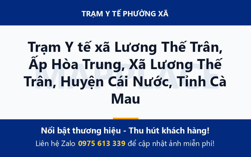 Trạm Y tế xã Lương Thế Trân, Ấp Hòa Trung, Xã Lương Thế Trân, Huyện Cái Nước, Tỉnh Cà Mau