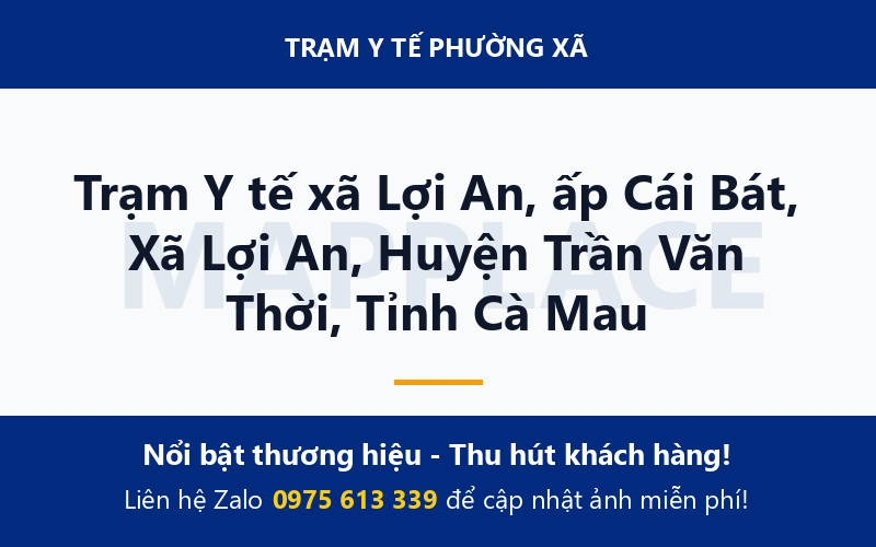 Trạm Y tế xã Lợi An, ấp Cái Bát, Xã Lợi An, Huyện Trần Văn Thời, Tỉnh Cà Mau