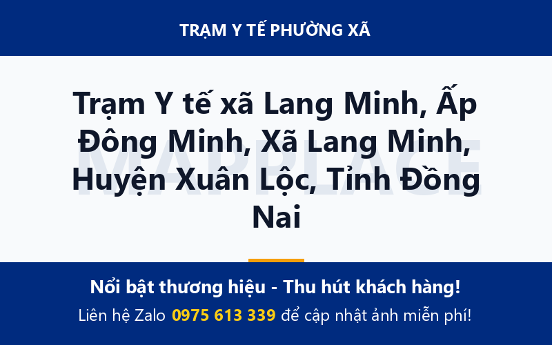 Trạm Y tế xã Lang Minh, Ấp Đông Minh, Xã Lang Minh, Huyện Xuân Lộc, Tỉnh Đồng Nai