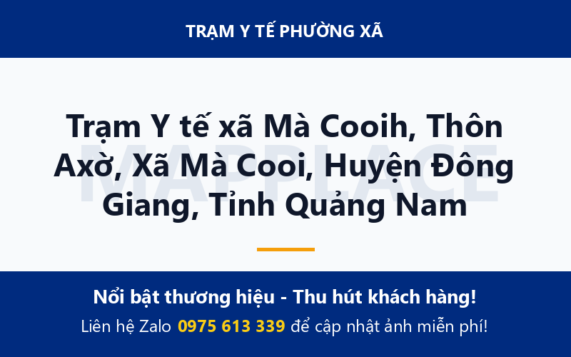 Trạm Y tế xã Mà Cooih, Thôn Axờ, Xã Mà Cooi, Huyện Đông Giang, Tỉnh Quảng Nam