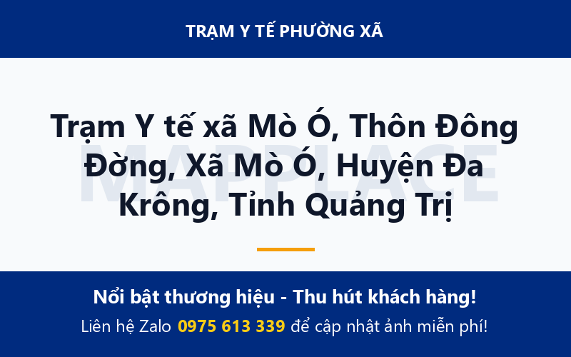 Trạm Y tế xã Mò Ó, Thôn Đông Đờng, Xã Mò Ó, Huyện Đa Krông, Tỉnh Quảng Trị