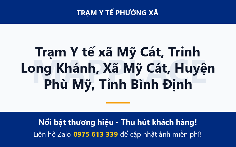 Trạm Y tế xã Mỹ Cát, Trinh Long Khánh, Xã Mỹ Cát, Huyện Phù Mỹ, Tỉnh Bình Định
