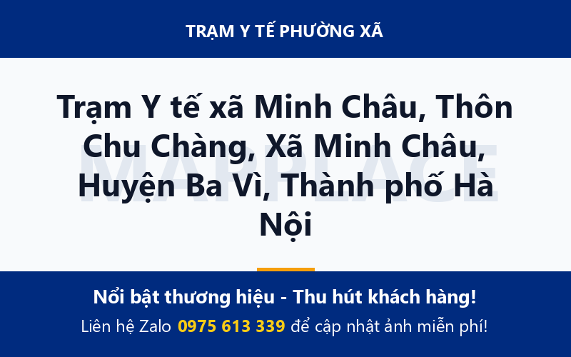 Trạm Y tế xã Minh Châu, Thôn Chu Chàng, Xã Minh Châu, Huyện Ba Vì, Thành phố Hà Nội
