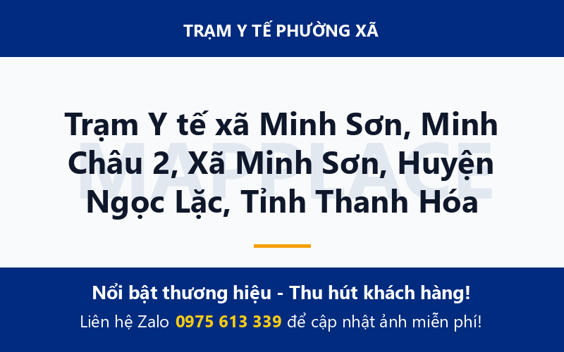 Trạm Y tế xã Minh Sơn, Minh Châu 2, Xã Minh Sơn, Huyện Ngọc Lặc, Tỉnh Thanh Hóa