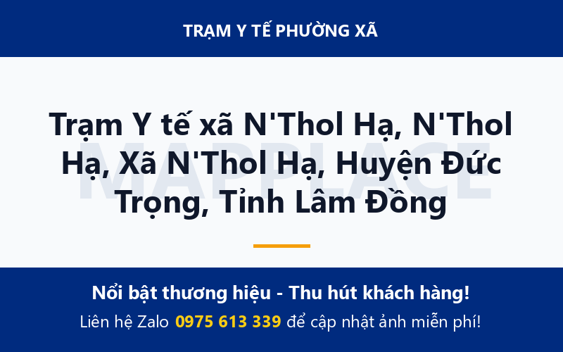 Trạm Y tế xã N'Thol Hạ, N'Thol Hạ, Xã N'Thol Hạ, Huyện Đức Trọng, Tỉnh Lâm Đồng