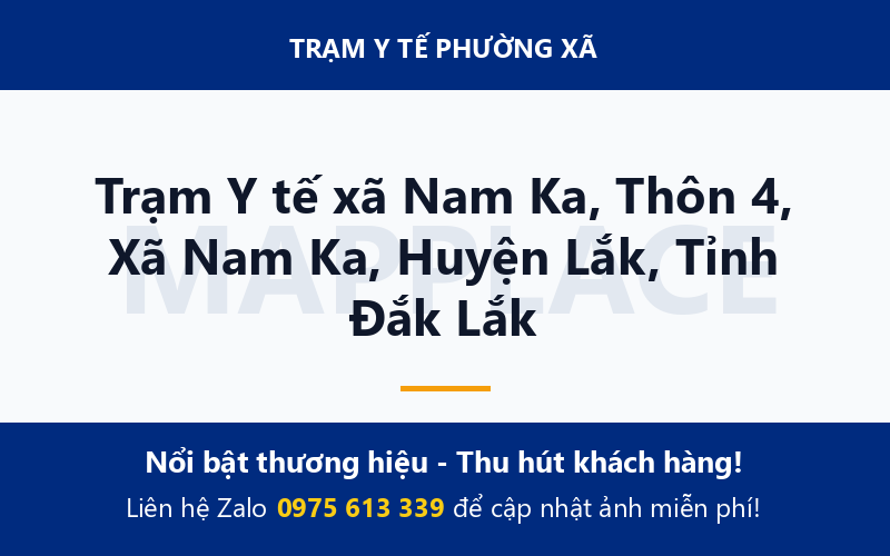 Trạm Y tế xã Nam Ka, Thôn 4, Xã Nam Ka, Huyện Lắk, Tỉnh Đắk Lắk