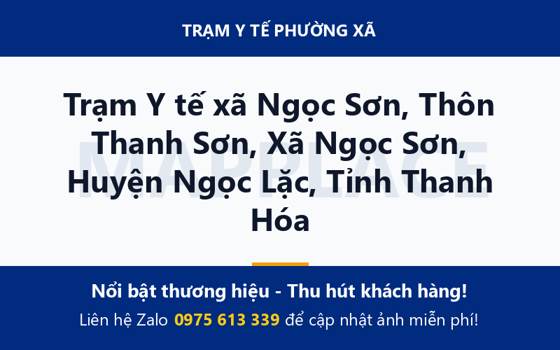 Trạm Y tế xã Ngọc Sơn, Thôn Thanh Sơn, Xã Ngọc Sơn, Huyện Ngọc Lặc, Tỉnh Thanh Hóa