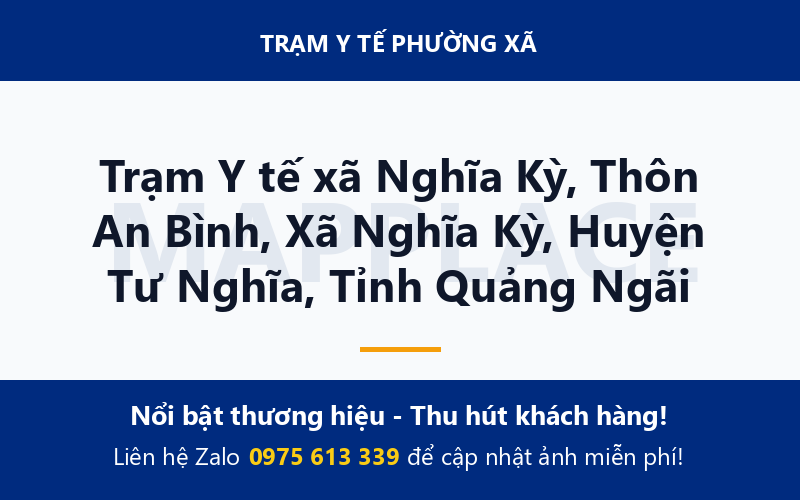 Trạm Y tế xã Nghĩa Kỳ, Thôn An Bình, Xã Nghĩa Kỳ, Huyện Tư Nghĩa, Tỉnh Quảng Ngãi