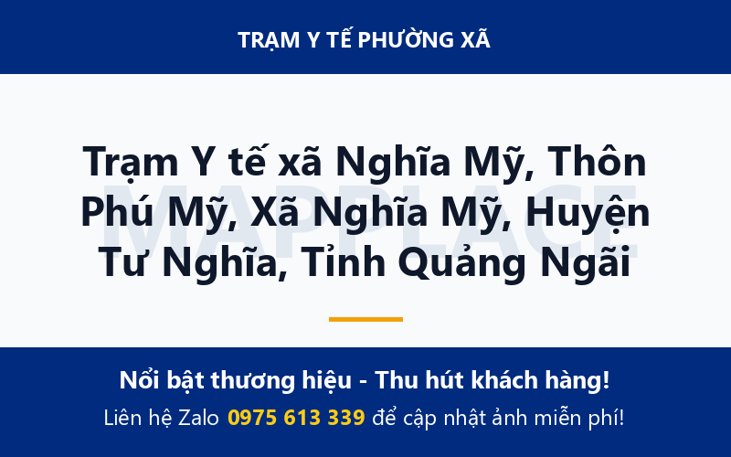 Trạm Y tế xã Nghĩa Mỹ, Thôn Phú Mỹ, Xã Nghĩa Mỹ, Huyện Tư Nghĩa, Tỉnh Quảng Ngãi