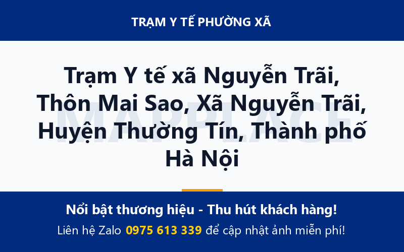 Trạm Y tế xã Nguyễn Trãi, Thôn Mai Sao, Xã Nguyễn Trãi, Huyện Thường Tín, Thành phố Hà Nội