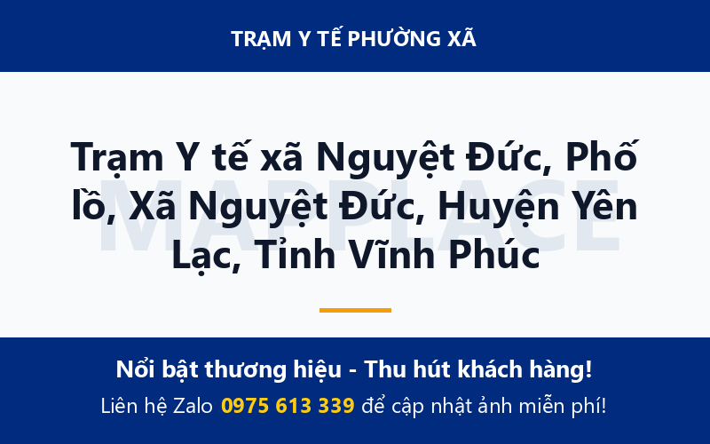 Trạm Y tế xã Nguyệt Đức, Phố lồ, Xã Nguyệt Đức, Huyện Yên Lạc, Tỉnh Vĩnh Phúc