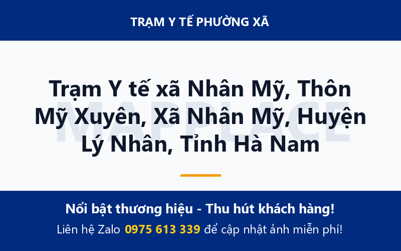Trạm Y tế xã Nhân Mỹ, Thôn Mỹ Xuyên, Xã Nhân Mỹ, Huyện Lý Nhân, Tỉnh Hà Nam