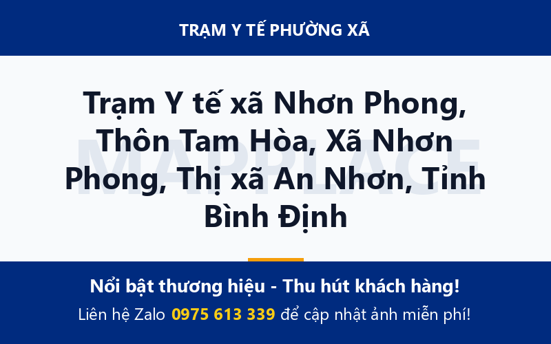 Trạm Y tế xã Nhơn Phong, Thôn Tam Hòa, Xã Nhơn Phong, Thị xã An Nhơn, Tỉnh Bình Định