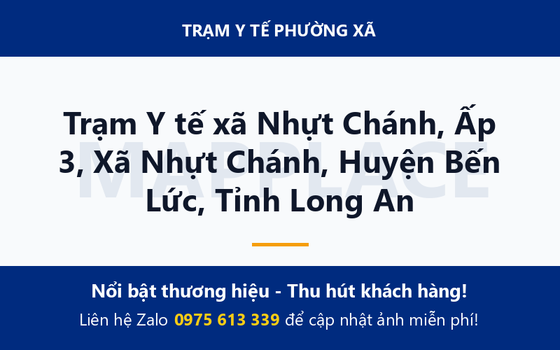 Trạm Y tế xã Nhựt Chánh, Ấp 3, Xã Nhựt Chánh, Huyện Bến Lức, Tỉnh Long An