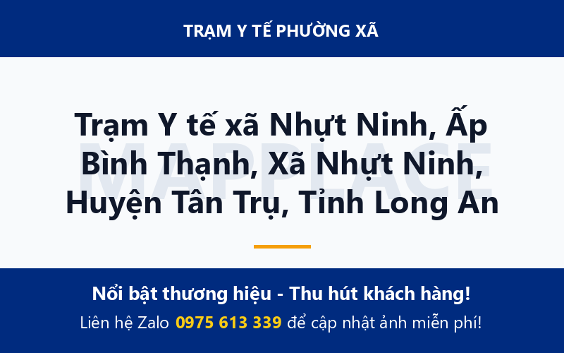 Trạm Y tế xã Nhựt Ninh, Ấp Bình Thạnh, Xã Nhựt Ninh, Huyện Tân Trụ, Tỉnh Long An