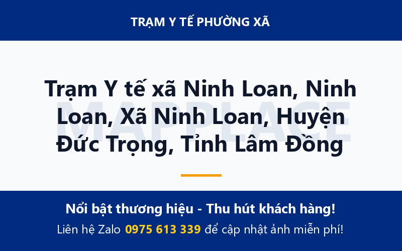 Trạm Y tế xã Ninh Loan, Ninh Loan, Xã Ninh Loan, Huyện Đức Trọng, Tỉnh Lâm Đồng