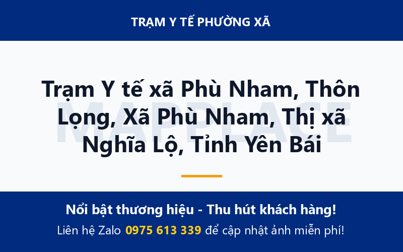 Trạm Y tế xã Phù Nham, Thôn Lọng, Xã Phù Nham, Thị xã Nghĩa Lộ, Tỉnh Yên Bái