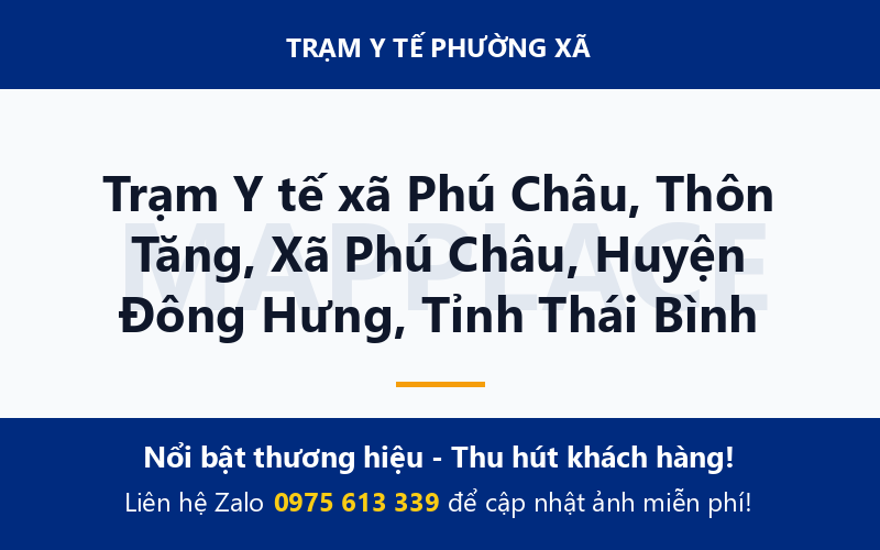 Trạm Y tế xã Phú Châu, Thôn Tăng, Xã Phú Châu, Huyện Đông Hưng, Tỉnh Thái Bình
