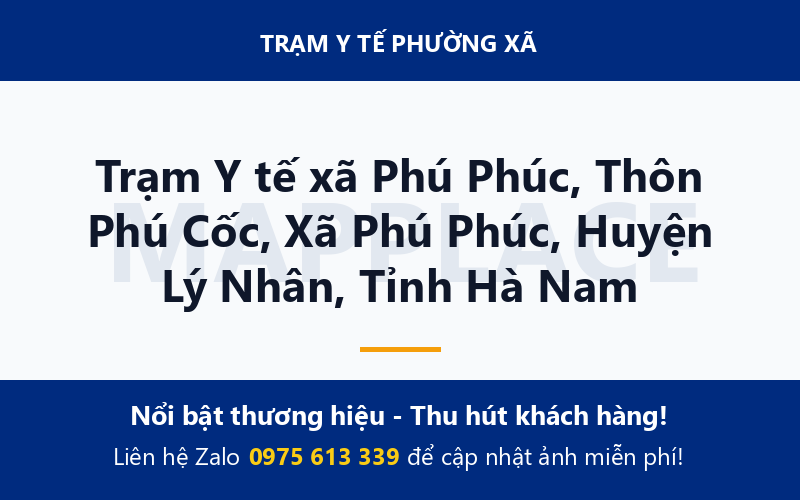 Trạm Y tế xã Phú Phúc, Thôn Phú Cốc, Xã Phú Phúc, Huyện Lý Nhân, Tỉnh Hà Nam