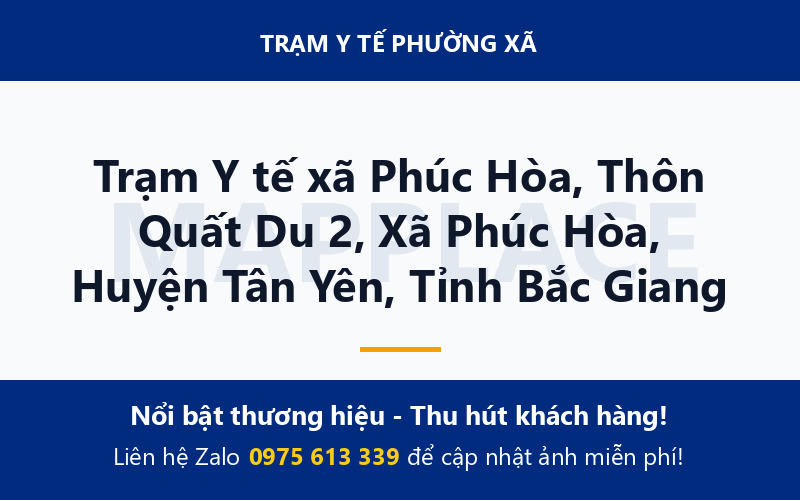 Trạm Y tế xã Phúc Hòa, Thôn Quất Du 2, Xã Phúc Hòa, Huyện Tân Yên, Tỉnh Bắc Giang