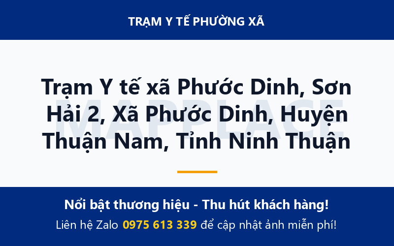 Trạm Y tế xã Phước Dinh, Sơn Hải 2, Xã Phước Dinh, Huyện Thuận Nam, Tỉnh Ninh Thuận