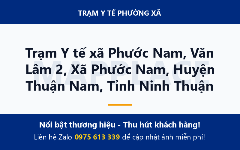 Trạm Y tế xã Phước Nam, Văn Lâm 2, Xã Phước Nam, Huyện Thuận Nam, Tỉnh Ninh Thuận