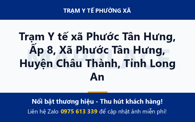 Trạm Y tế xã Phước Tân Hưng, Ấp 8, Xã Phước Tân Hưng, Huyện Châu Thành, Tỉnh Long An
