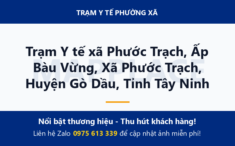 Trạm Y tế xã Phước Trạch, Ấp Bàu Vừng, Xã Phước Trạch, Huyện Gò Dầu, Tỉnh Tây Ninh